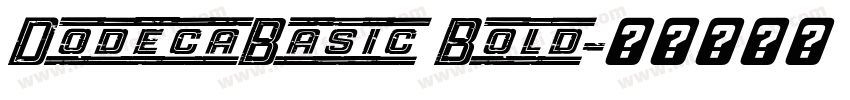 DodecaBasic Bold字体转换